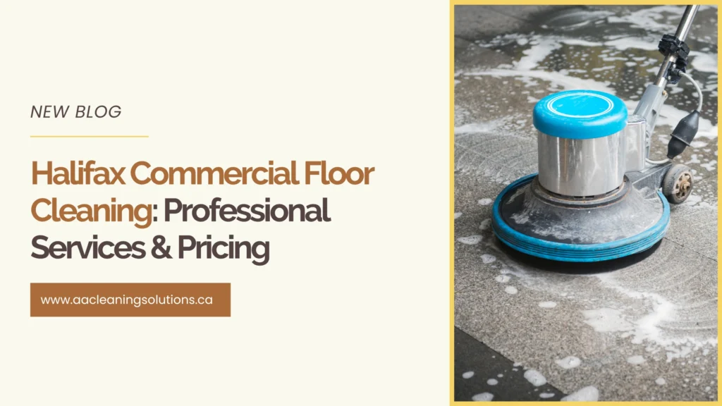 Halifax Commercial Floor Cleaning